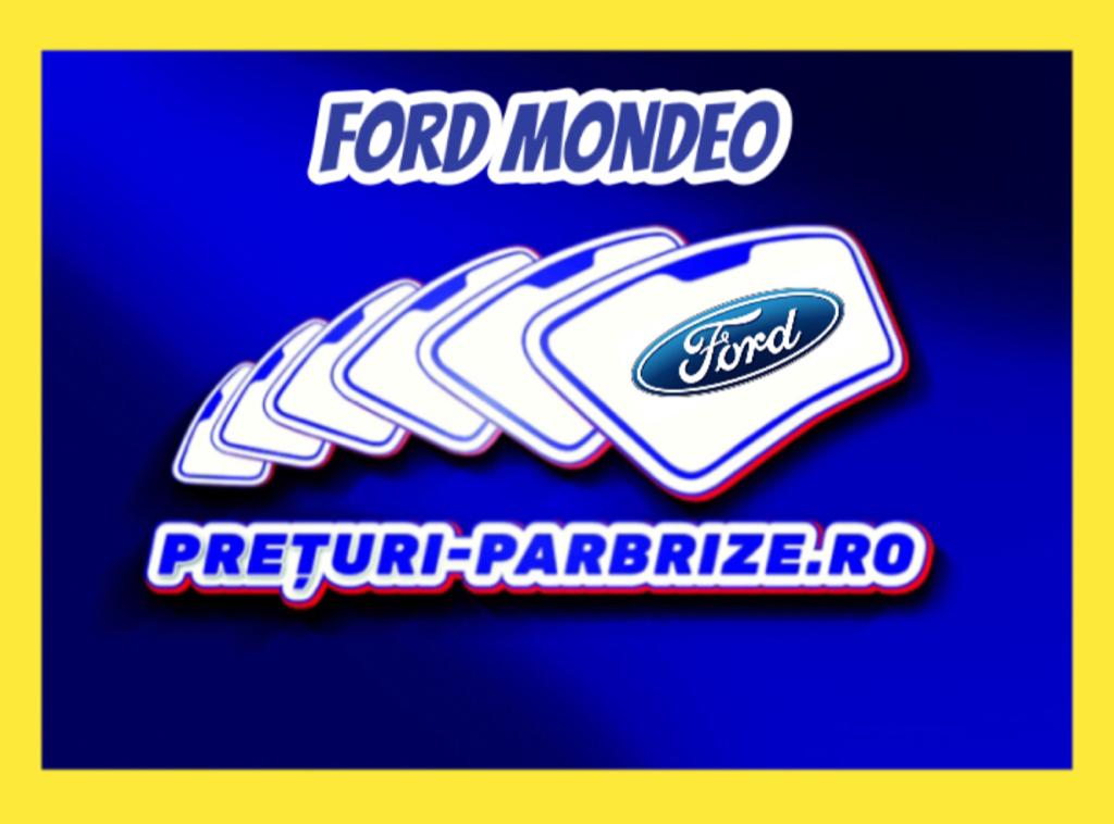 geam FORD MONDEO