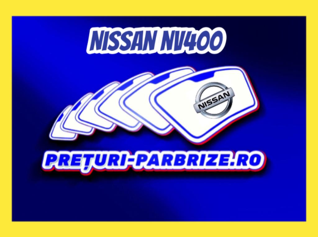 parbriz NISSAN NV400