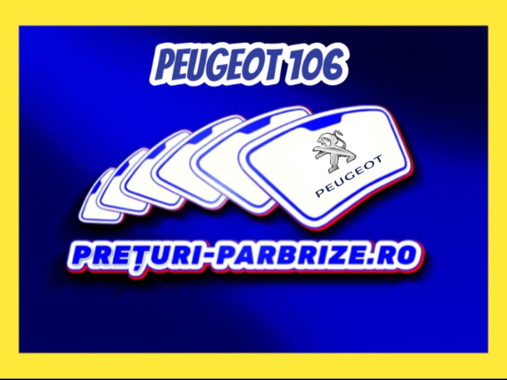 parbriz PEUGEOT 106