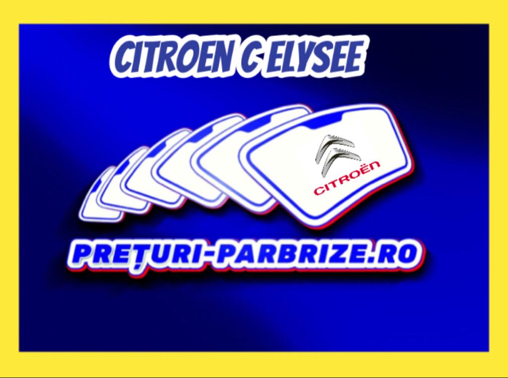 Pret parbriz CITROEN C ELYSEE an fabricatien 2021 producator SPLINTEX vandut in Bucuresti SECTOR 4 cod postal 40338