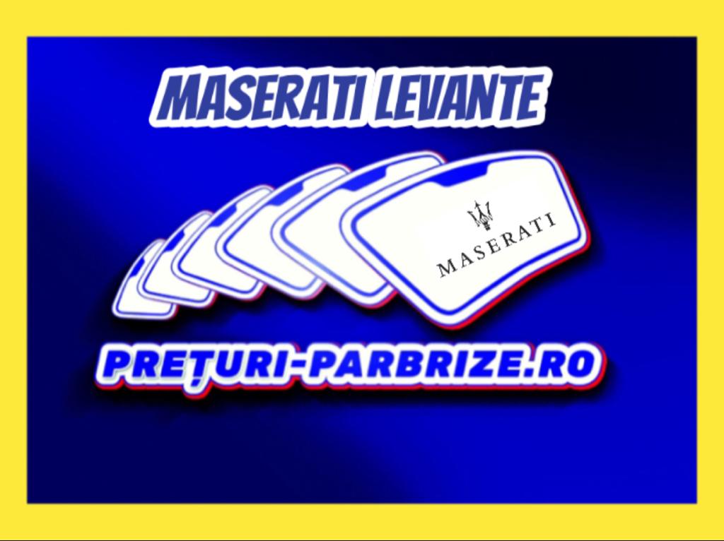 parbriz MASERATI LEVANTE Closed Off Road Vehic