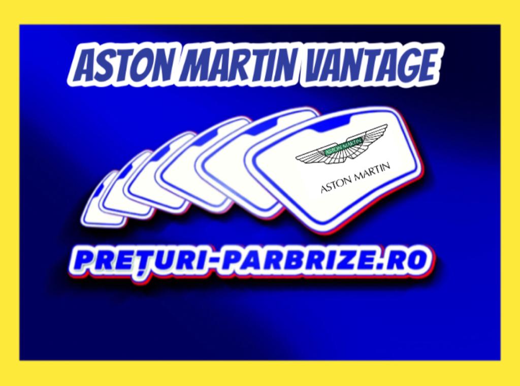 Parbriz ASTON MARTIN