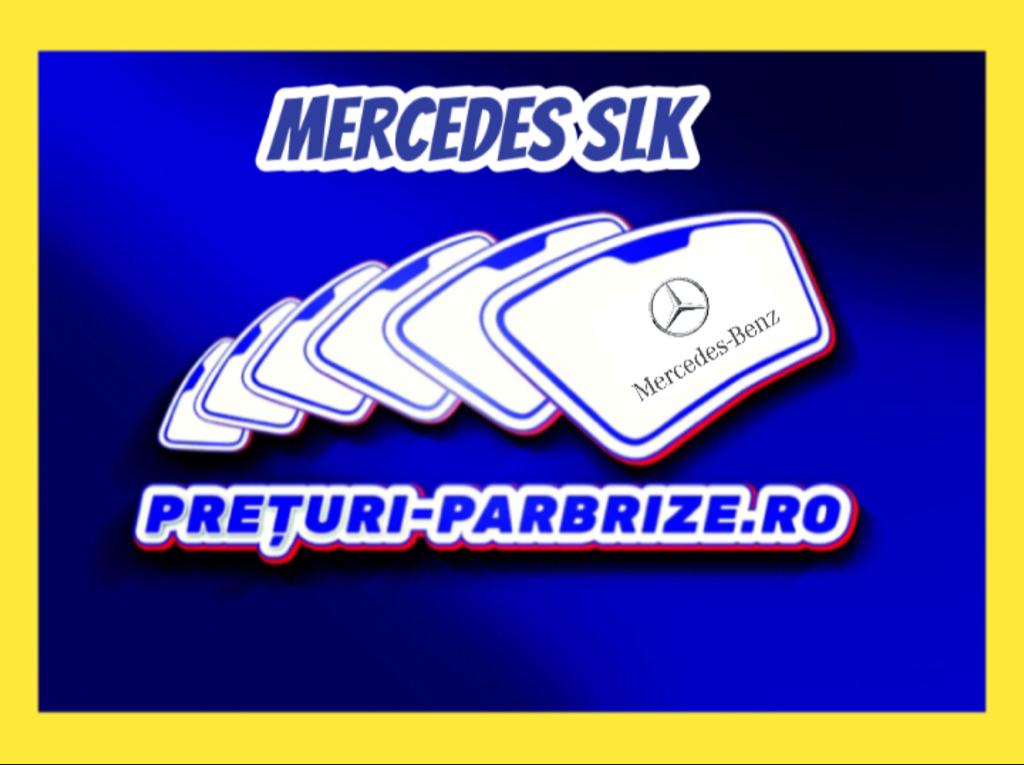 parbriz MERCEDES SLK R170