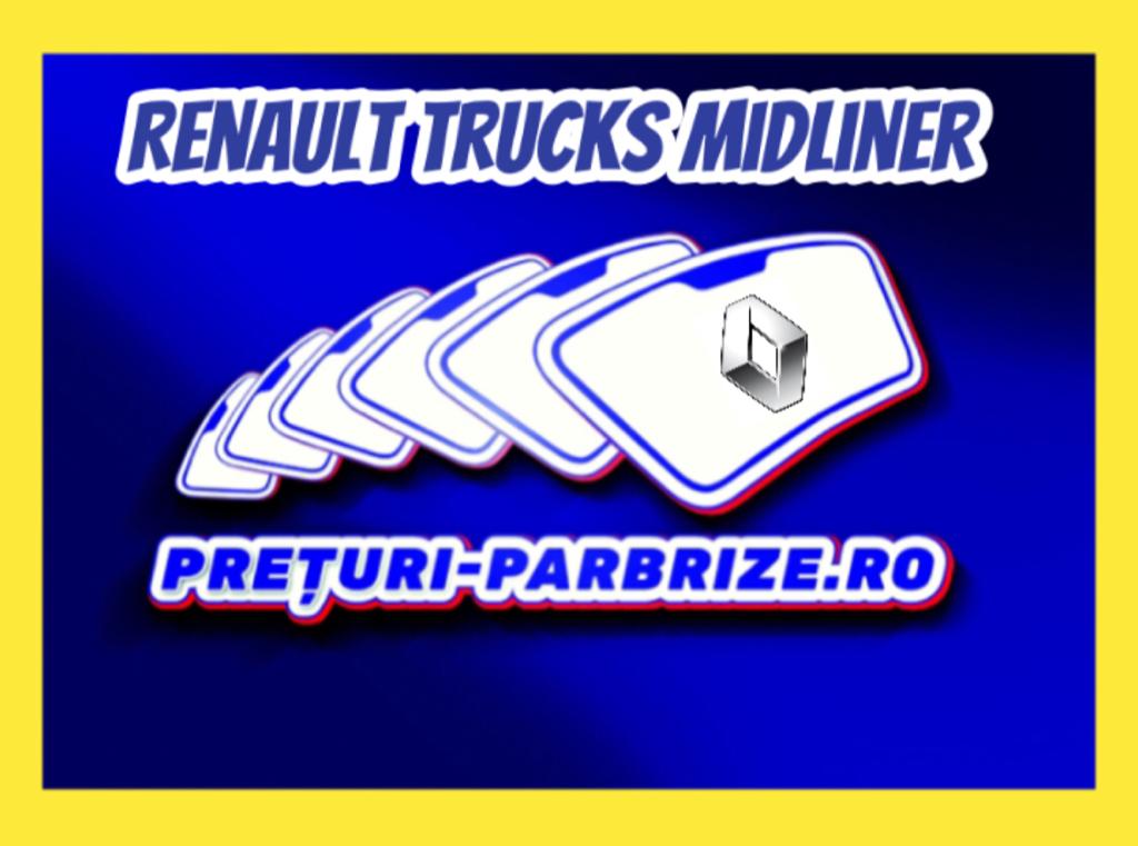 parbriz RENAULT TRUCKS Midliner